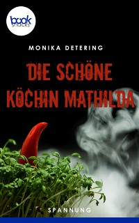 Cover Die schöne Köchin Mathilda