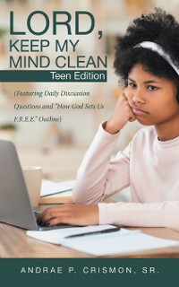 Cover Lord, Keep My Mind Clean: Teen Edition