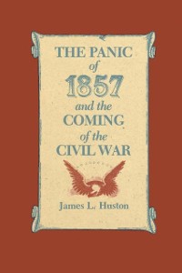 Cover Panic of 1857 and the Coming of the Civil War