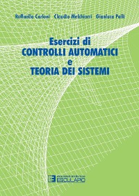 Cover Esercizi di controlli automatici e teoria dei sistemi