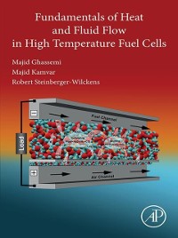 Cover Fundamentals of Heat and Fluid Flow in High Temperature Fuel Cells