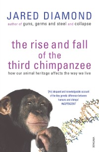 Cover Rise And Fall Of The Third Chimpanzee