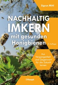 Cover Nachhaltig Imkern mit gesunden Honigbienen