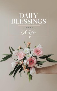 Cover Daily Blessings for My Wife