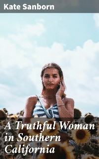 Cover A Truthful Woman in Southern California