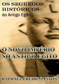 Cover Os Segredos Históricos Do Antigo Egito