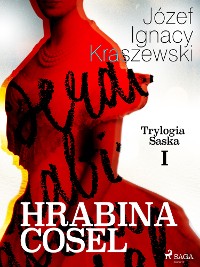 Cover Hrabina Cosel (Trylogia Saska I)