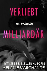 Cover Verliebt in meinen Milliardär