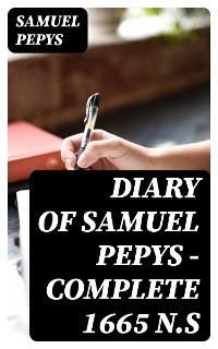 Cover Diary of Samuel Pepys — Complete 1665 N.S