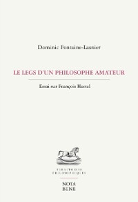 Cover Le legs d''un philosophe amateur