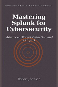 Cover Mastering Splunk for Cybersecurity