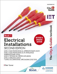 Cover City & Guilds Textbook: Book 1 Electrical Installations, Second Edition: For the Level 3 Apprenticeships (5357 and 5393), Level 2 Technical Certificate (8202), Level 2 Diploma (2365) & T Level Occupational Specialisms (8710)