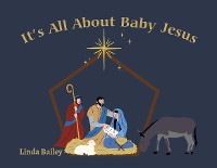 Cover It's All About Baby Jesus