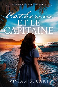 Cover Catherine et le Capitaine