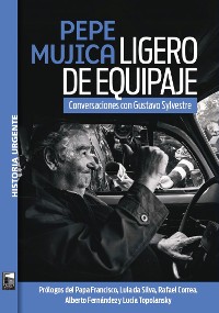 Cover Pepe Mujica. Ligero de equipaje