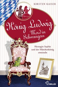 Cover König Ludwig - Mord in Schwangau