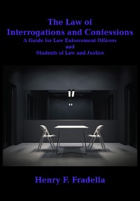 Cover The Law of Interrogations and Confessions