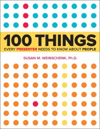 Cover 100 Things Every Presenter Needs to Know About People