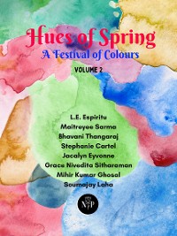 Cover Hues of Spring: A Festival of Colours, Volume 2