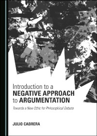 Cover Introduction to a Negative Approach to Argumentation