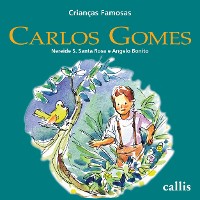 Cover Carlos Gomes - Crianças Famosas