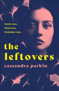 Cover The Leftovers : A saga about power, consent, and the myth of the perfect victim