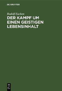 Cover Der Kampf um einen Geistigen Lebensinhalt