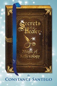 Cover Secrets of  Healer - Magic of Reflexology