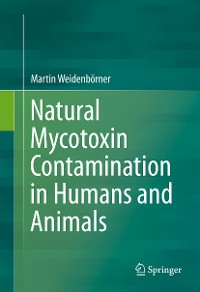 Cover Natural Mycotoxin Contamination in Humans and Animals