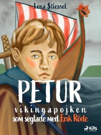 Cover Petur : vikingapojken som seglade med Erik Röde