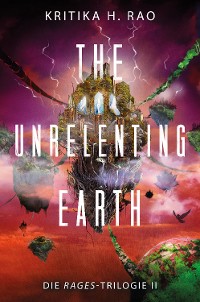 Cover The Unrelenting Earth (Die Rages-Trilogie 2)