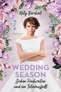 Cover Wedding Season – Sieben Hochzeiten und ein Totalausfall 