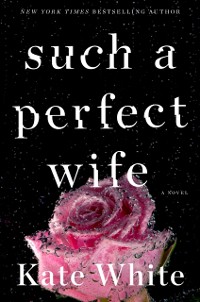 Cover Such a Perfect Wife