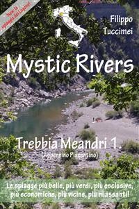 Cover Mystic Rivers - Trebbia, Meandri 1. (Appennino Piacentino)