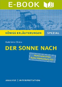 Cover Der Sonne nach von Gabriele Clima. Königs Erläuterungen Spezial
