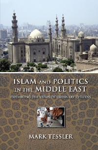 Cover Islam and Politics in the Middle East