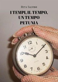 Cover I tempi, il tempo, un tempo - Petunia