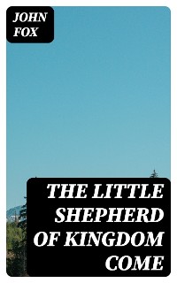 Cover The Little Shepherd of Kingdom Come