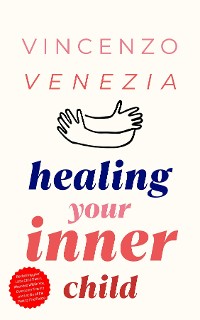 Cover Healing Your Inner Child