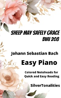 Cover Sheep May Safely Graze BWV 208 Easy Piano Sheet Music with Colored Notation