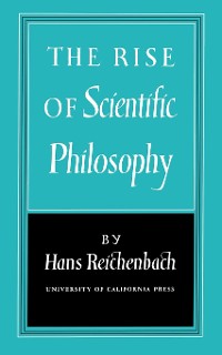 Cover The Rise of Scientific Philosophy
