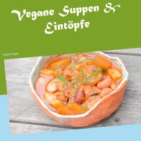 Cover Vegane Suppen & Eintöpfe