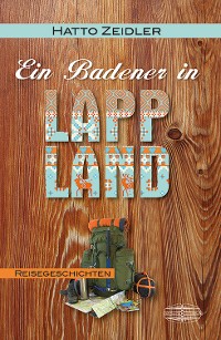 Cover Ein Badener in Lappland