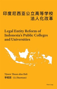 Cover Legal Entity Reform of Indonesia’s Public Colleges and Universities