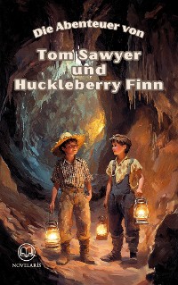 Cover Sammelband - Die Abenteuer von Tom Sawyer und Huckleberry Finn