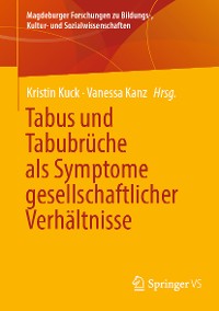 Cover Tabus und Tabubrüche als Symptome gesellschaftlicher Verhältnisse