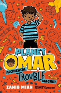 Cover Planet Omar: Accidental Trouble Magnet