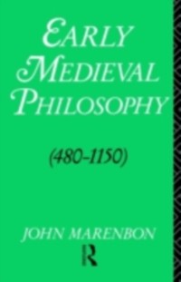 Cover Early Medieval Philosophy 480-1150