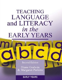 Cover Teaching Language and Literacy in the Early Years