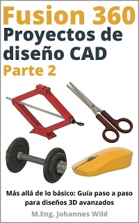 Cover Fusion 360 | Proyectos de diseño CAD - Parte 2